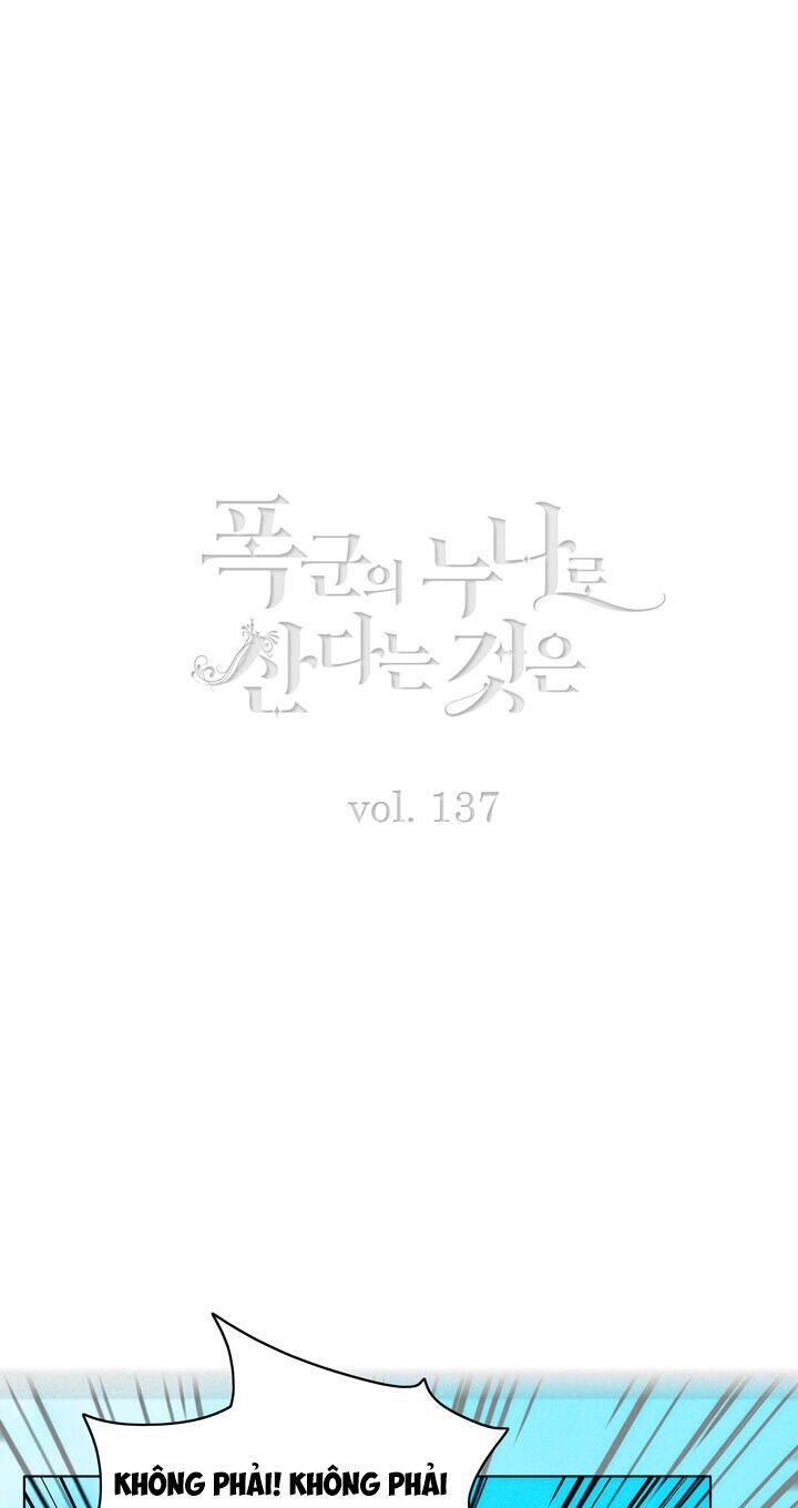 Hóa Kiếp Thành Chị Gái Của Bạo Chúa Chapter 137 - 6
