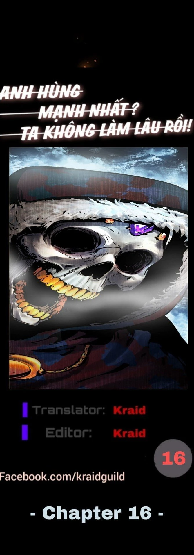 Anh Hùng Mạnh Nhất? Ta Không Làm Lâu Rồi! Chapter 16 - 19