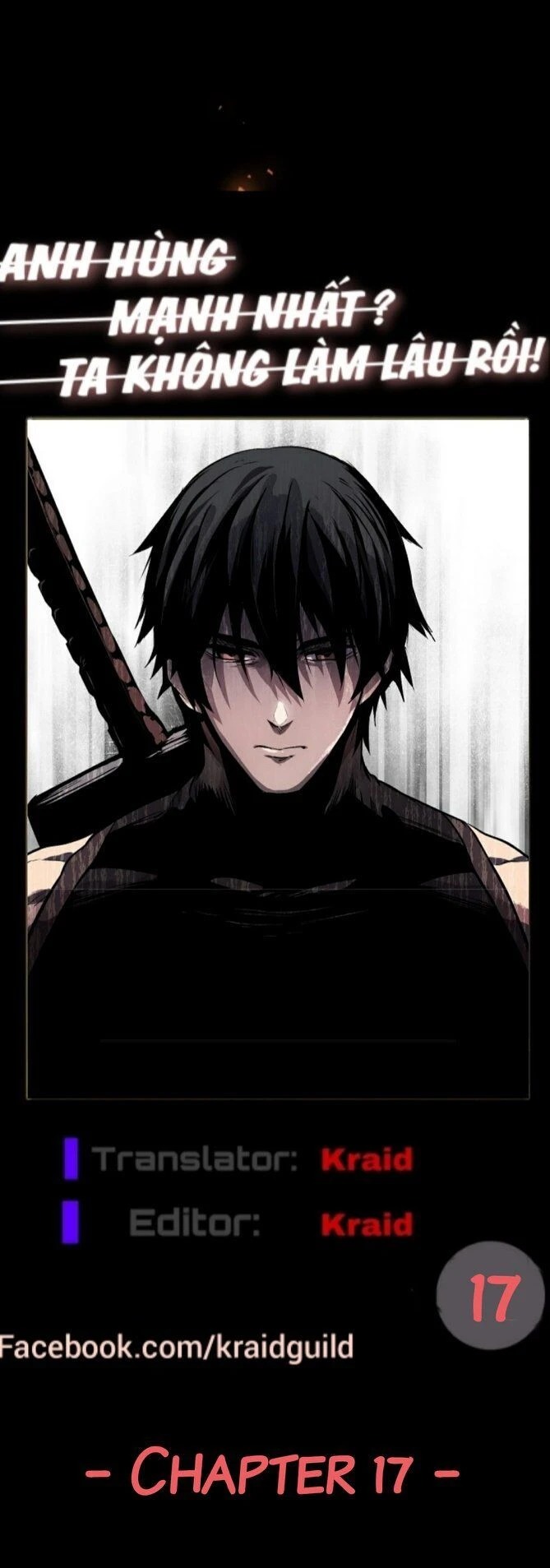 Anh Hùng Mạnh Nhất? Ta Không Làm Lâu Rồi! Chapter 17 - 20