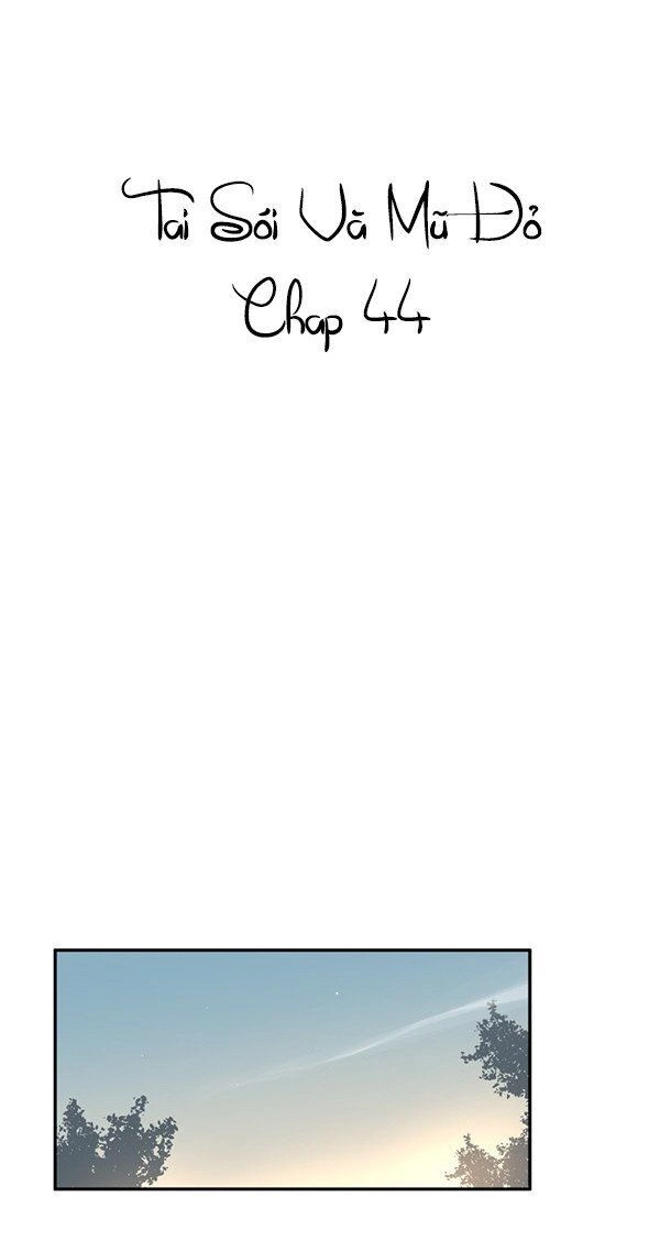 Tai Sói Và Mũ Đỏ Chapter 44 - 15