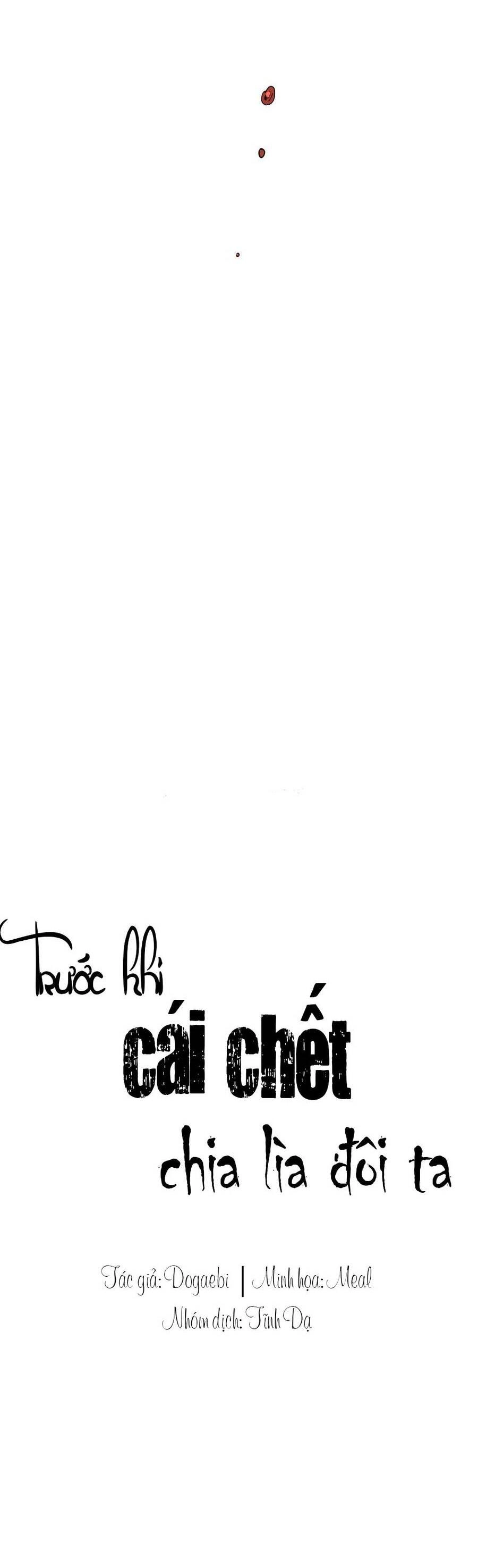 Trước Khi Cái Chết Chia Lìa Đôi Ta Chapter 1 - 9