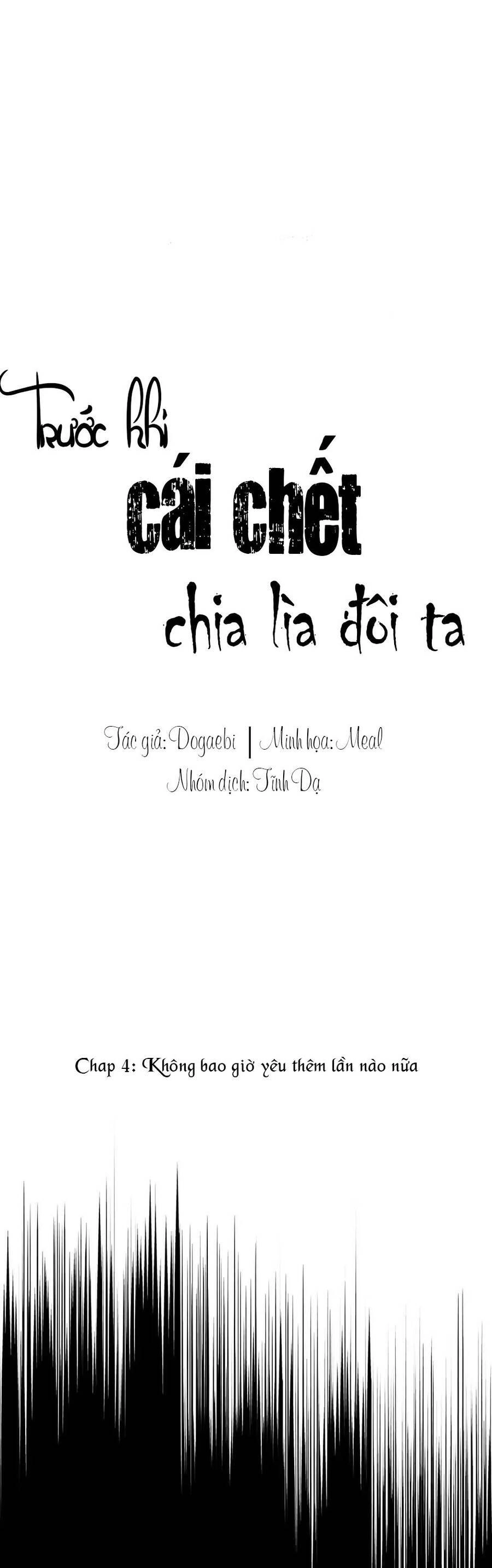 Trước Khi Cái Chết Chia Lìa Đôi Ta Chapter 4 - 1