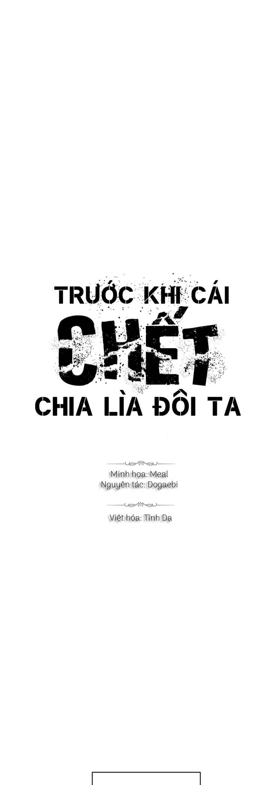 Trước Khi Cái Chết Chia Lìa Đôi Ta Chapter 34 - 1