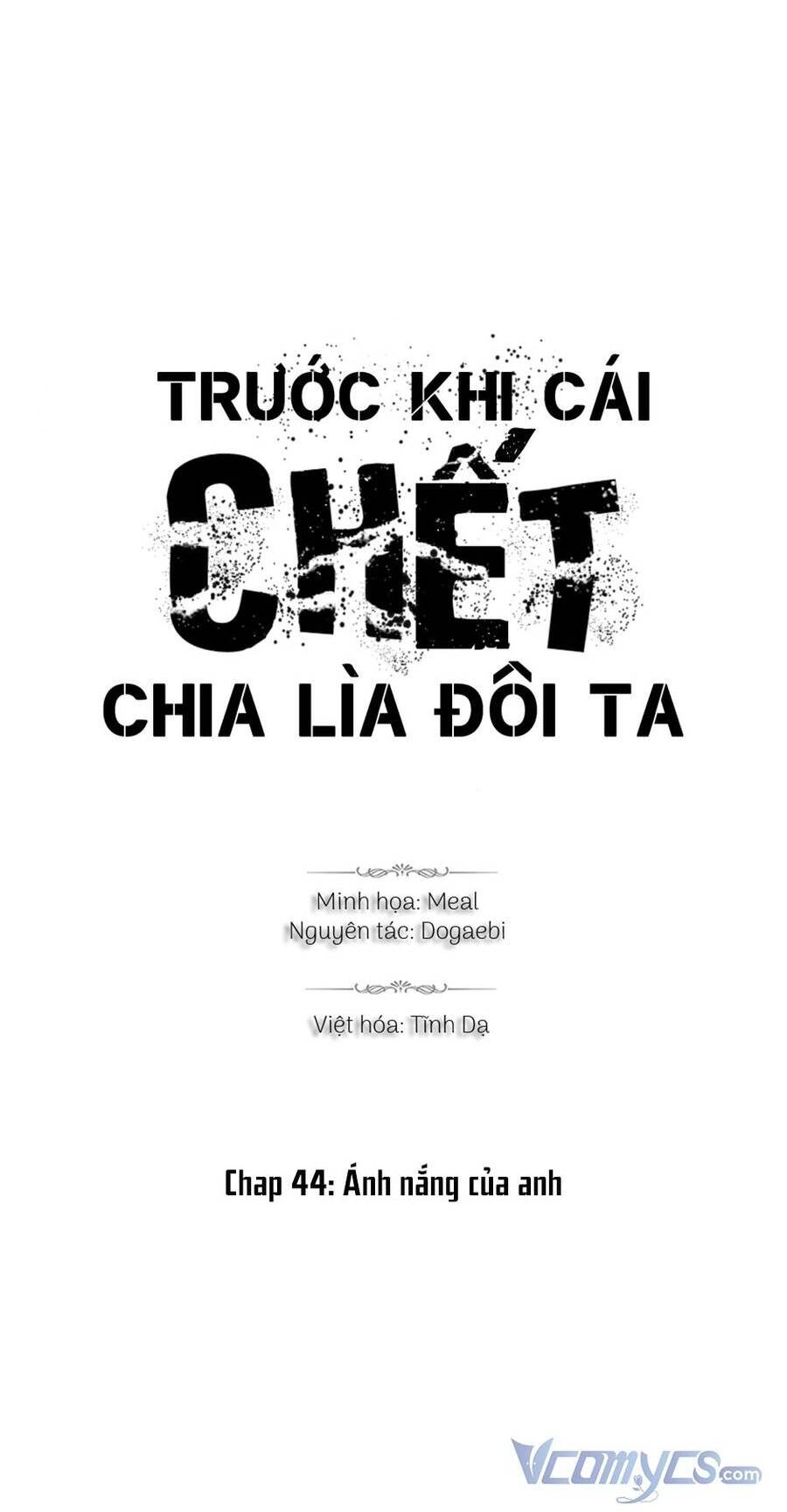 Trước Khi Cái Chết Chia Lìa Đôi Ta Chapter 44 - 6