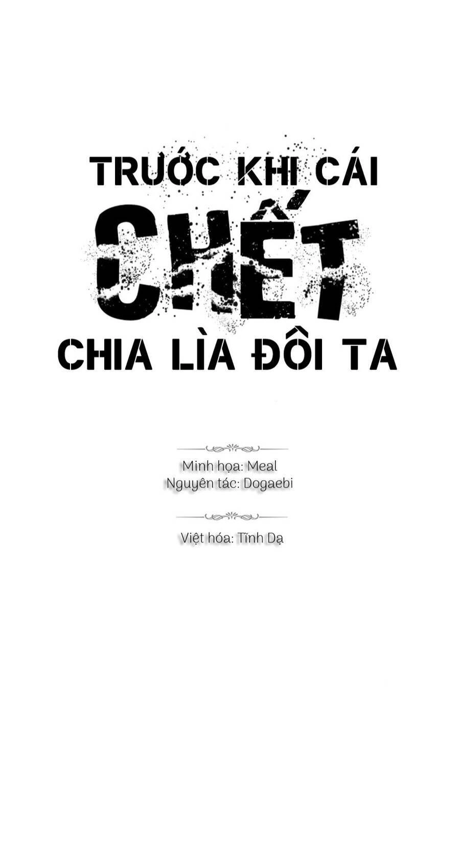 Trước Khi Cái Chết Chia Lìa Đôi Ta Chapter 53 - 1