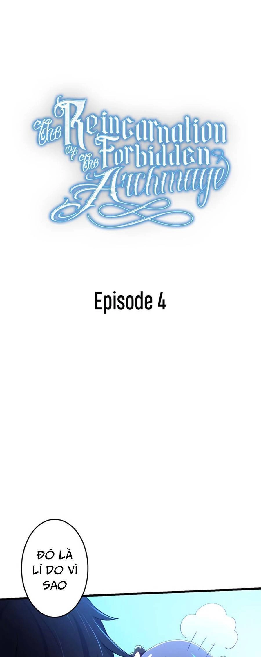 Sự Tái Sinh Của Đại Pháp Sư Bị Phong Ấn Chapter 4 - 4