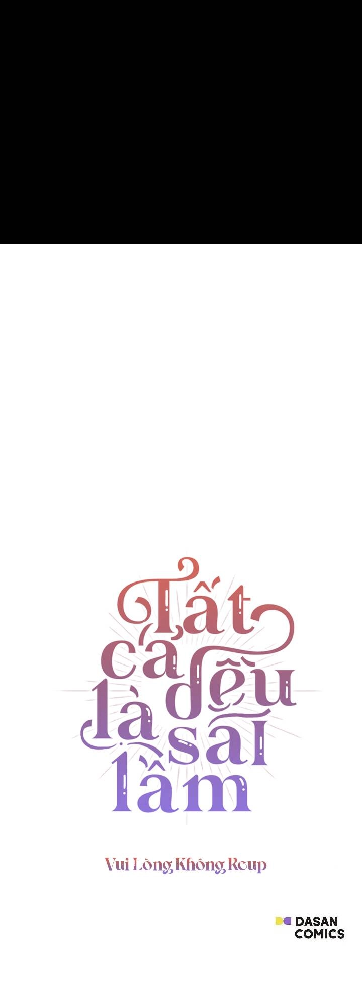 Tất Cả Chỉ Là Sai Lầm Chapter 4 - 30