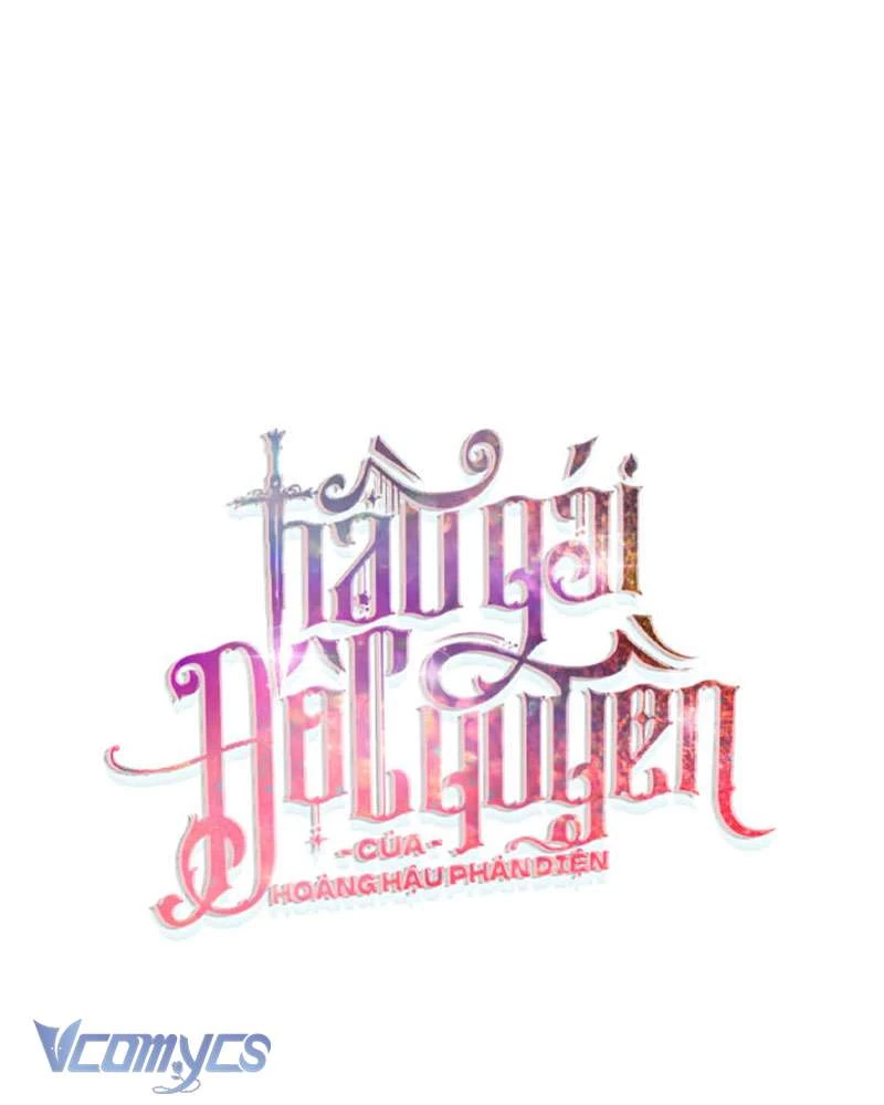 Hầu Gái Độc Quyền Của Hoàng Hậu Phản Diện Chapter 108 - 150