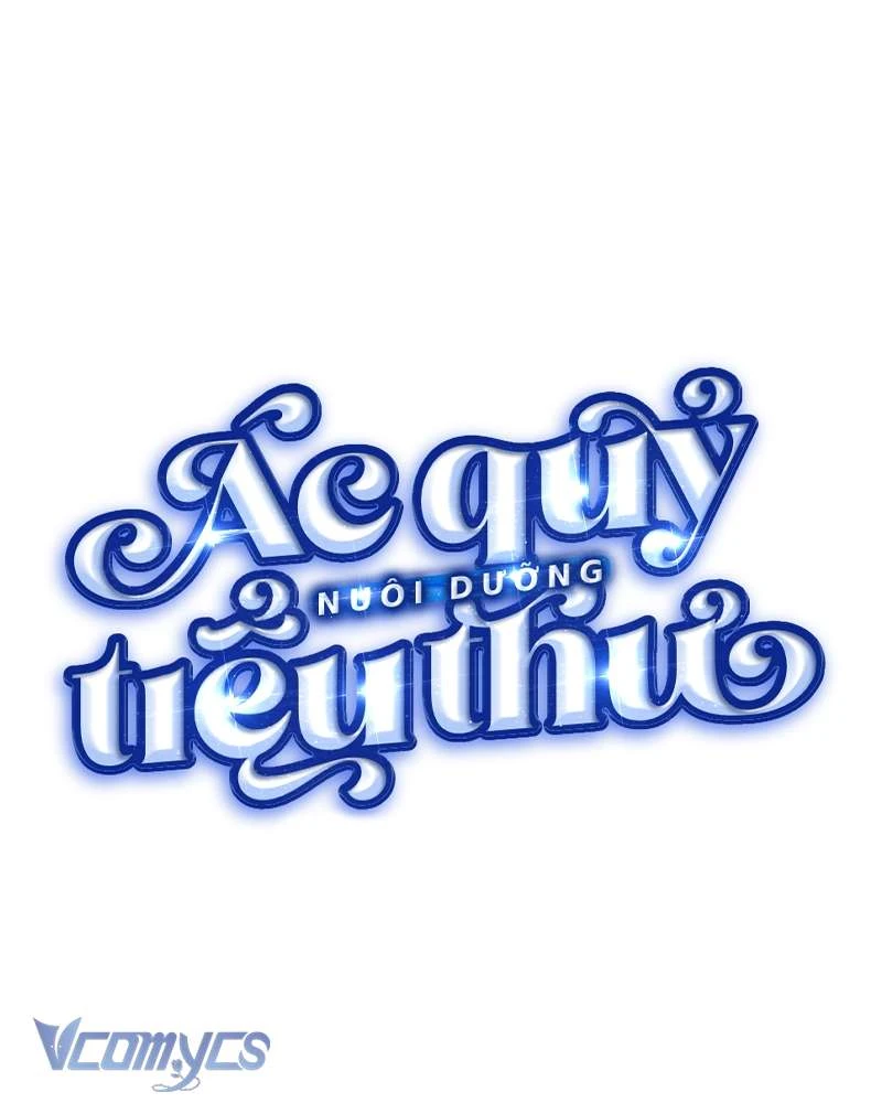 Ác Quỷ Nuôi Dưỡng Tiểu Thư Chapter  108 - 129