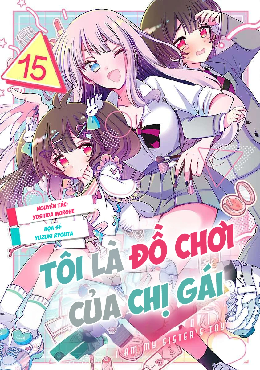 Tôi Là Đồ Chơi Của Chị Gái Chapter 15 - 3