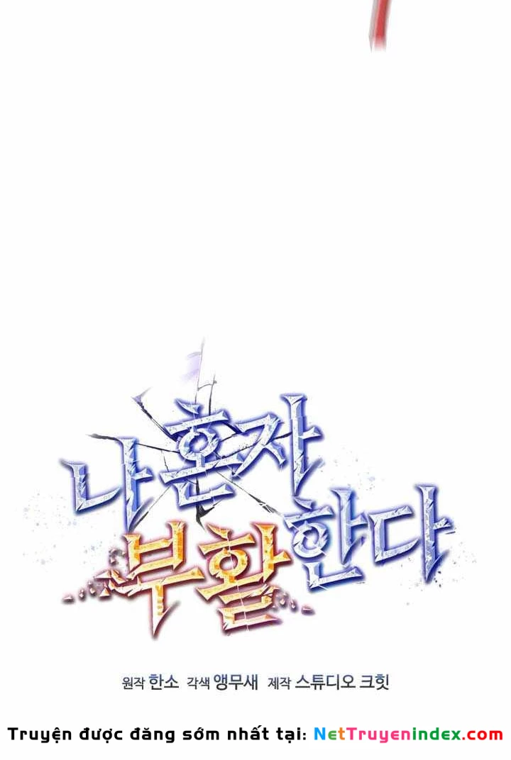 Chỉ Mình Ta Hồi Sinh Chapter 71 - 69