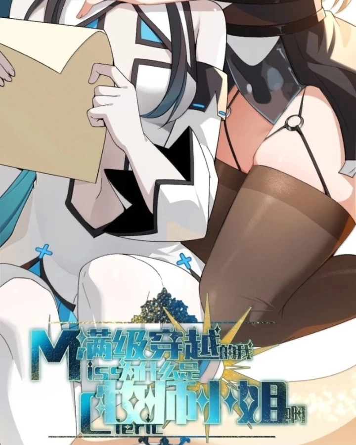 Vượt Cấp Xuyên Không, Tại Sao Tôi Lại Trở Thành Tiểu Thư Tu Sĩ? Chapter 78 - 19