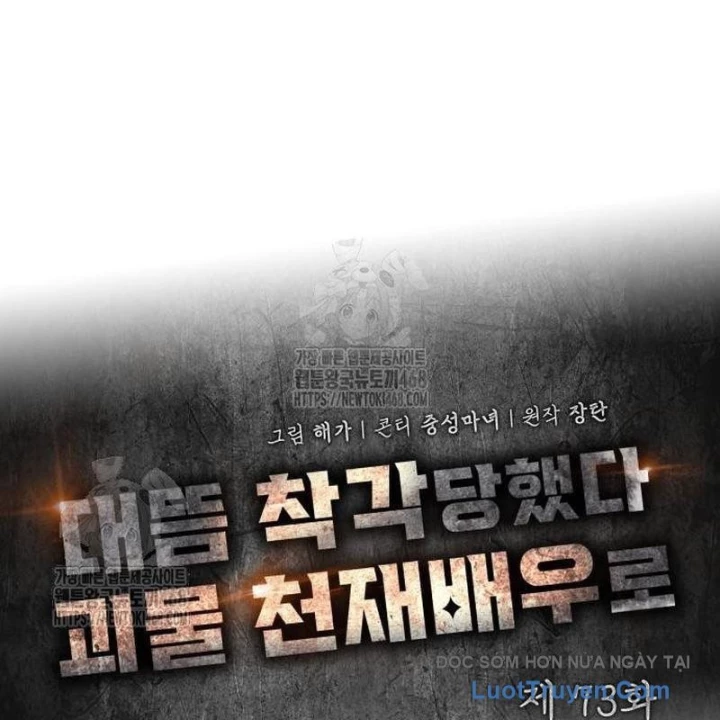 Tôi Bị Hiểu Lầm Là Diễn Viên Thiên Tài Quái Vật Chapter 73 - 109