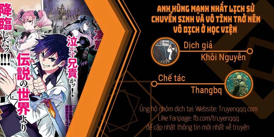 Anh Hùng Mạnh Nhất Lịch Sử Chuyển Sinh Và Vô Tình Trở Nên Vô Dịch Ở Học Viện Chapter 14.3 - 15