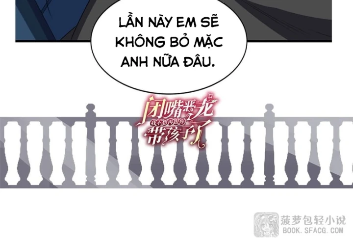 Câm Miệng Đi Ác Long, Ta Không Muốn Trông Trẻ Với Ngươi Nữa! Chapter 99 - 72