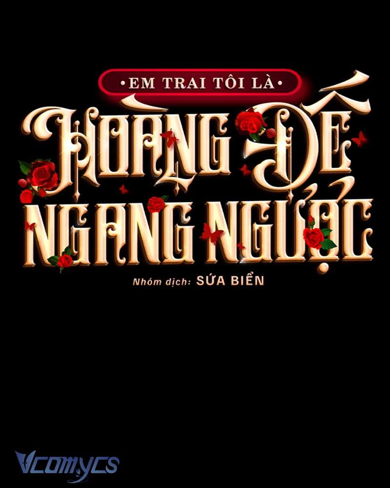 Em Trai Tôi Là Hoàng Đế Ngang Ngược Chapter 87 - 87