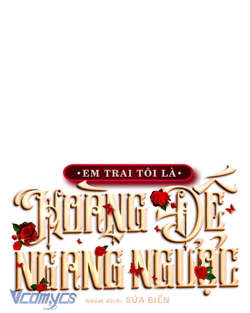 Em Trai Tôi Là Hoàng Đế Ngang Ngược Chapter 92 - 59