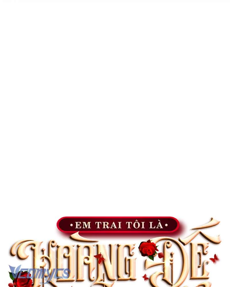 Em Trai Tôi Là Hoàng Đế Ngang Ngược - Trang 42