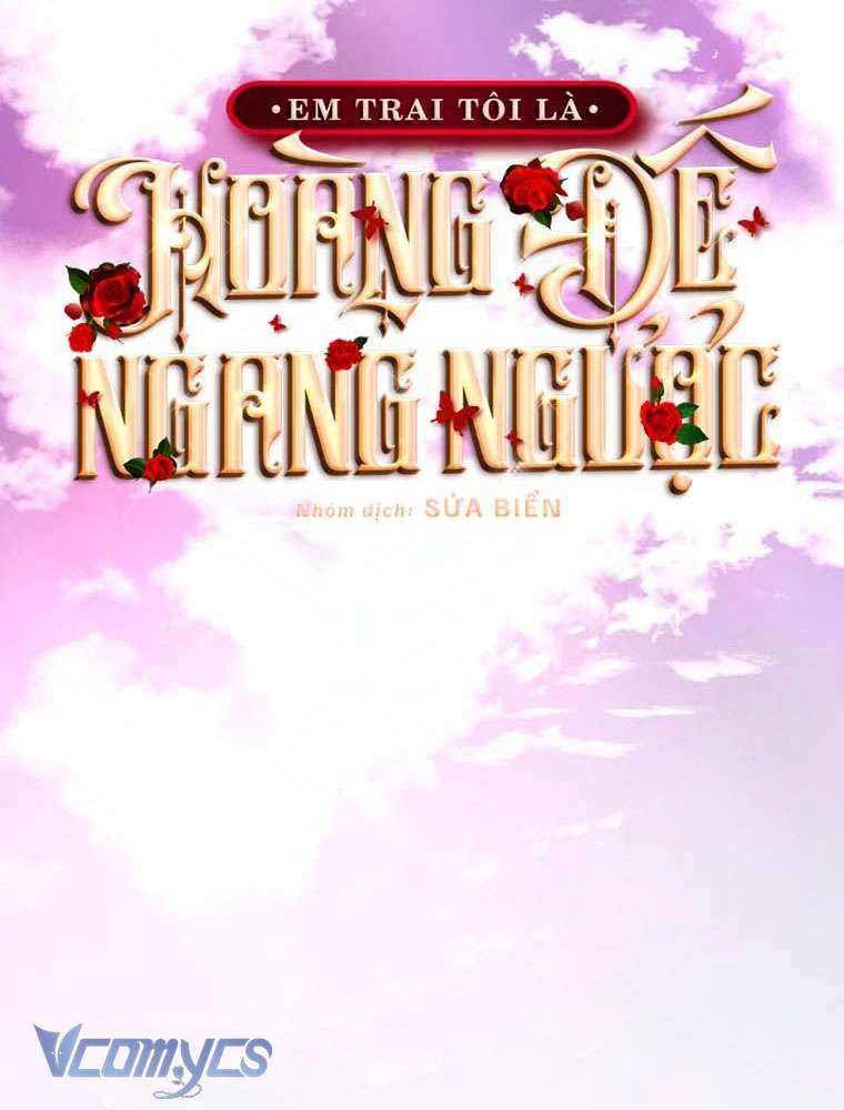 Em Trai Tôi Là Hoàng Đế Ngang Ngược Chapter  101 - 59