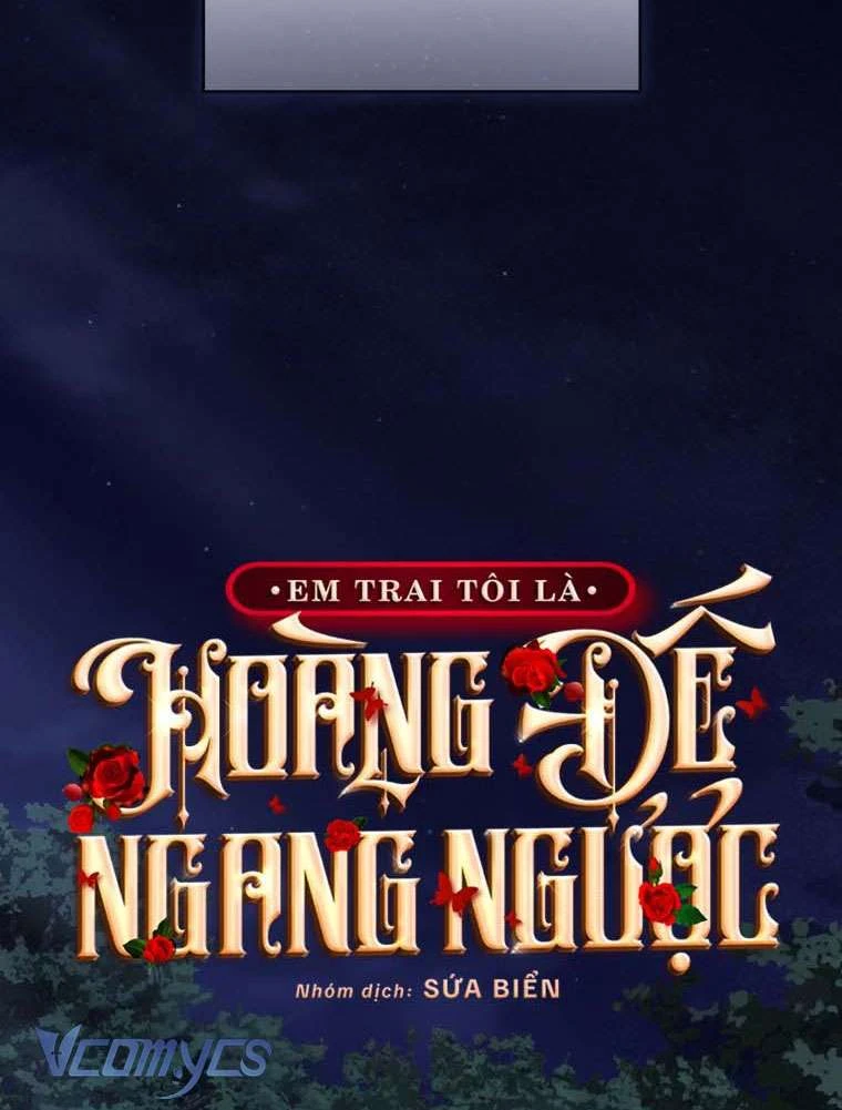 Em Trai Tôi Là Hoàng Đế Ngang Ngược Chapter  103 - 78