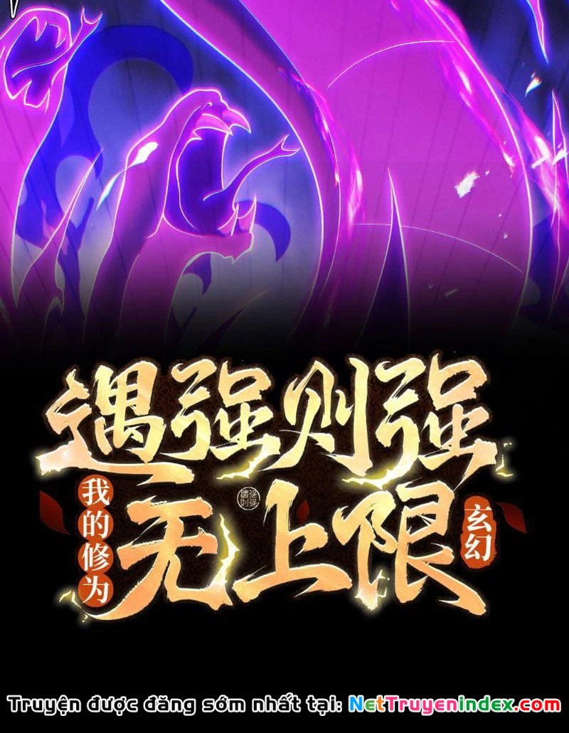 Gặp Mạnh Thì Mạnh, Ta Tu Vi Vô Thượng Hạn Chapter 98 - 2