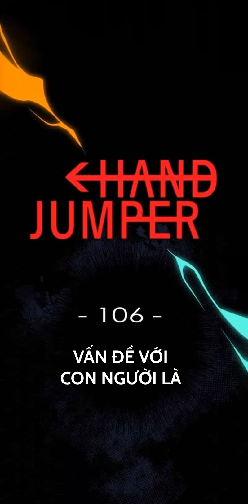 Hand Jumper Chapter 106 - 1