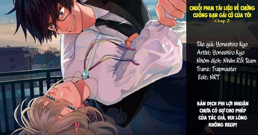 Chuỗi Phim Tài Liệu Về Chứng Cuồng Bạn Gái Cũ Của Tôi. Chapter 2 - 1