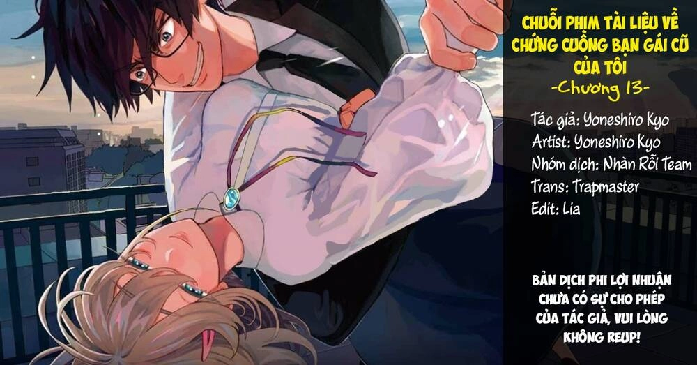 Chuỗi Phim Tài Liệu Về Chứng Cuồng Bạn Gái Cũ Của Tôi. Chapter 13 - 1