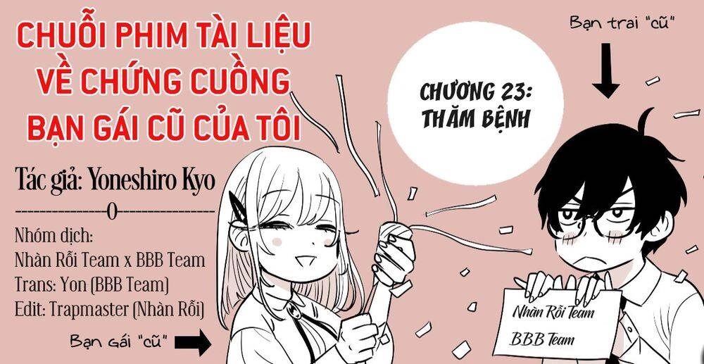Chuỗi Phim Tài Liệu Về Chứng Cuồng Bạn Gái Cũ Của Tôi. Chapter 23 - 2