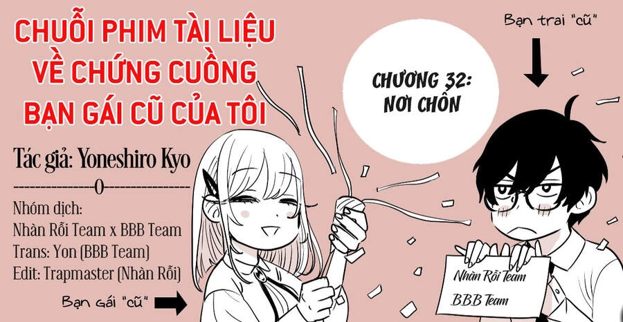 Chuỗi Phim Tài Liệu Về Chứng Cuồng Bạn Gái Cũ Của Tôi. Chapter 32 - 2