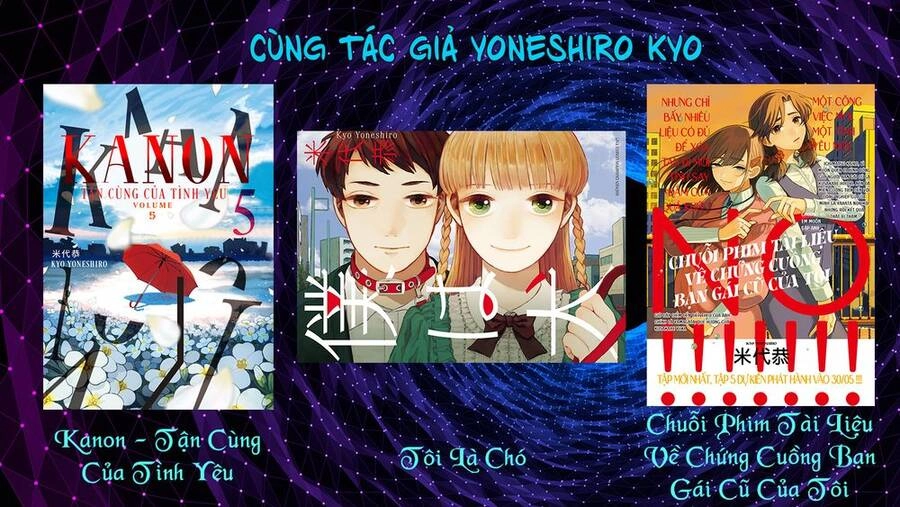 Chuỗi Phim Tài Liệu Về Chứng Cuồng Bạn Gái Cũ Của Tôi. Chapter 46 - 25