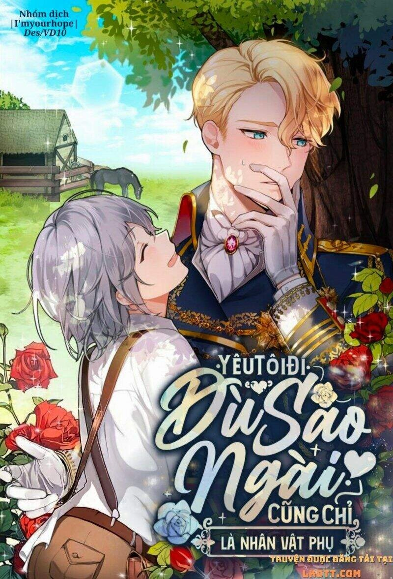 Yêu Tôi Đi, Dù Sao Ngài Cũng Chỉ Là Nhân Vật Phụ Chapter 23 - 1