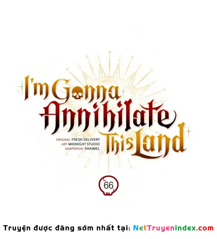 Ta Sẽ Phá Hủy Đất Nước Này Chapter 66 - 34