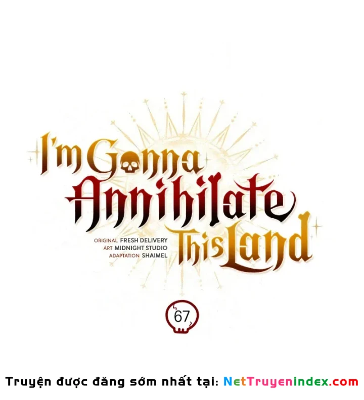 Ta Sẽ Phá Hủy Đất Nước Này Chapter 67 - 20