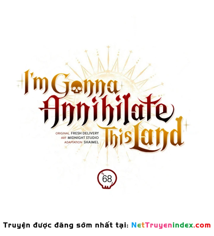 Ta Sẽ Phá Hủy Đất Nước Này Chapter 68 - 80