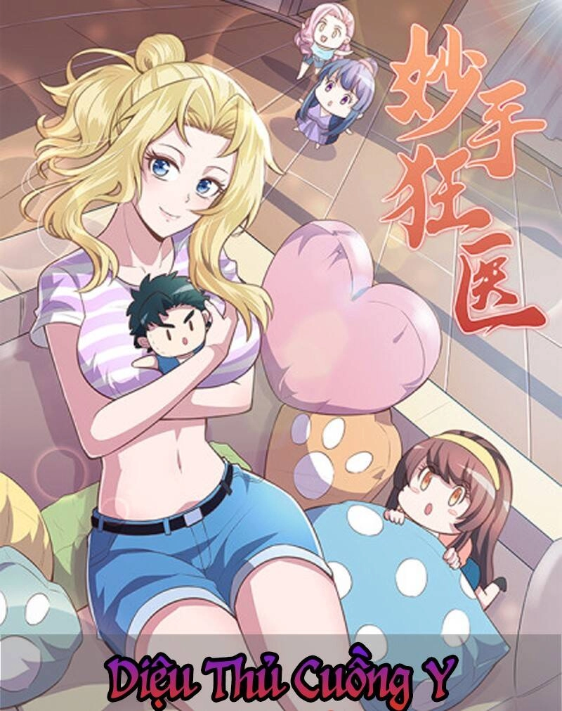 Diệu Thủ Cuồng Y Chapter 195 - 1