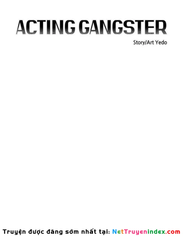 Diễn Viên Gangster Chapter 28 - 43