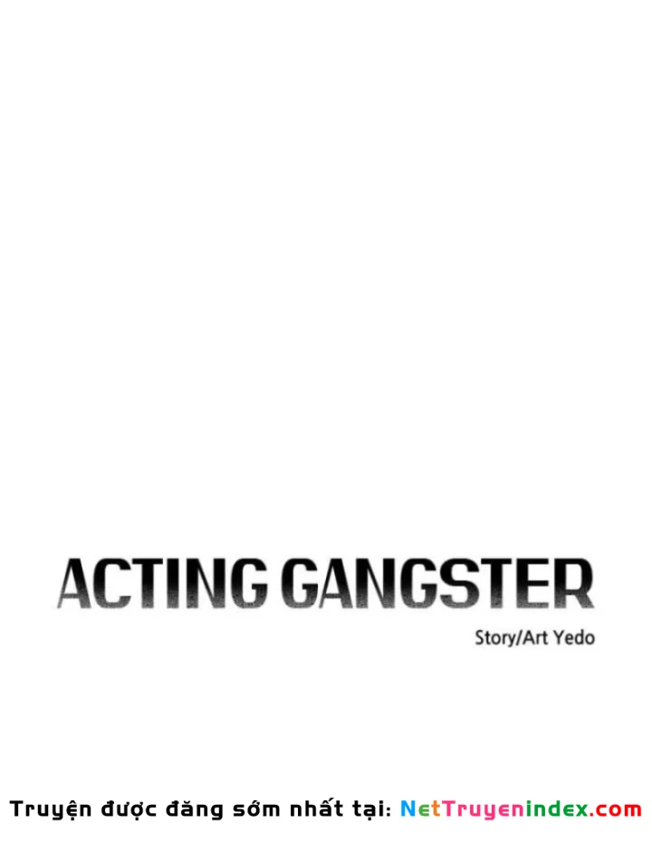 Diễn Viên Gangster Chapter 30 - 19