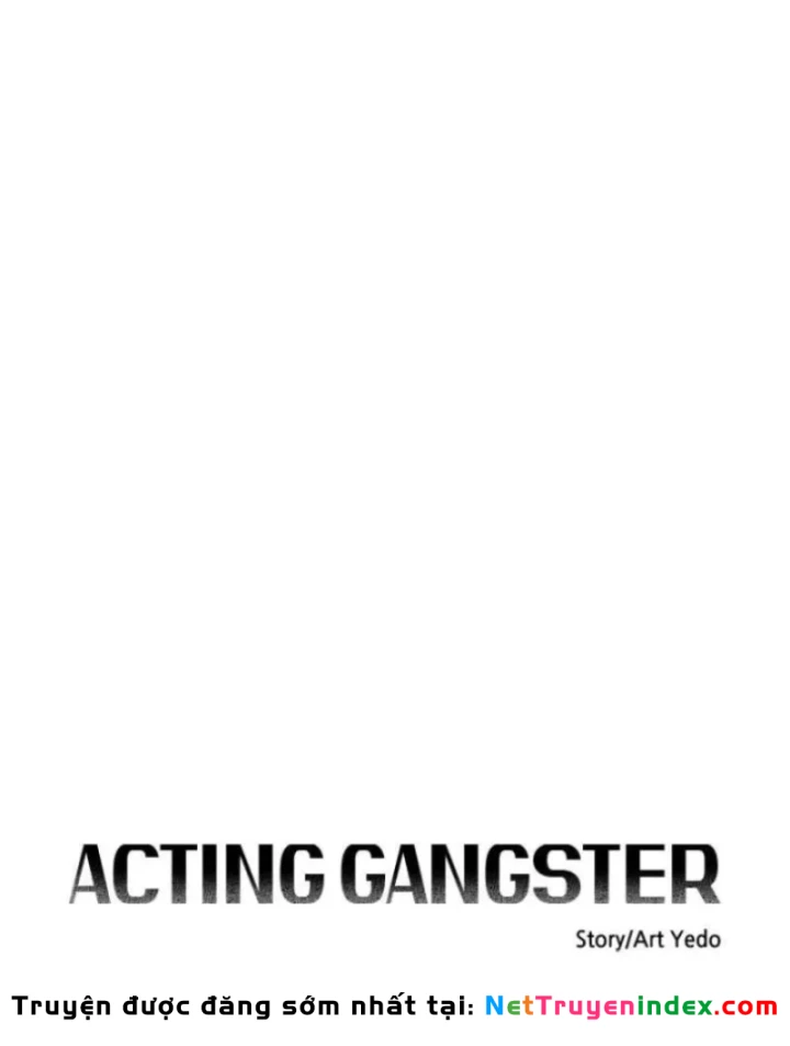 Diễn Viên Gangster Chapter 31 - 82
