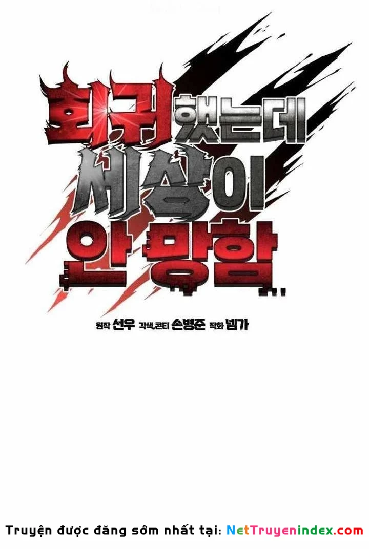 Hồi Quy Nhưng Thế Giới Vẫn Bình Yên Chapter 45 - 99