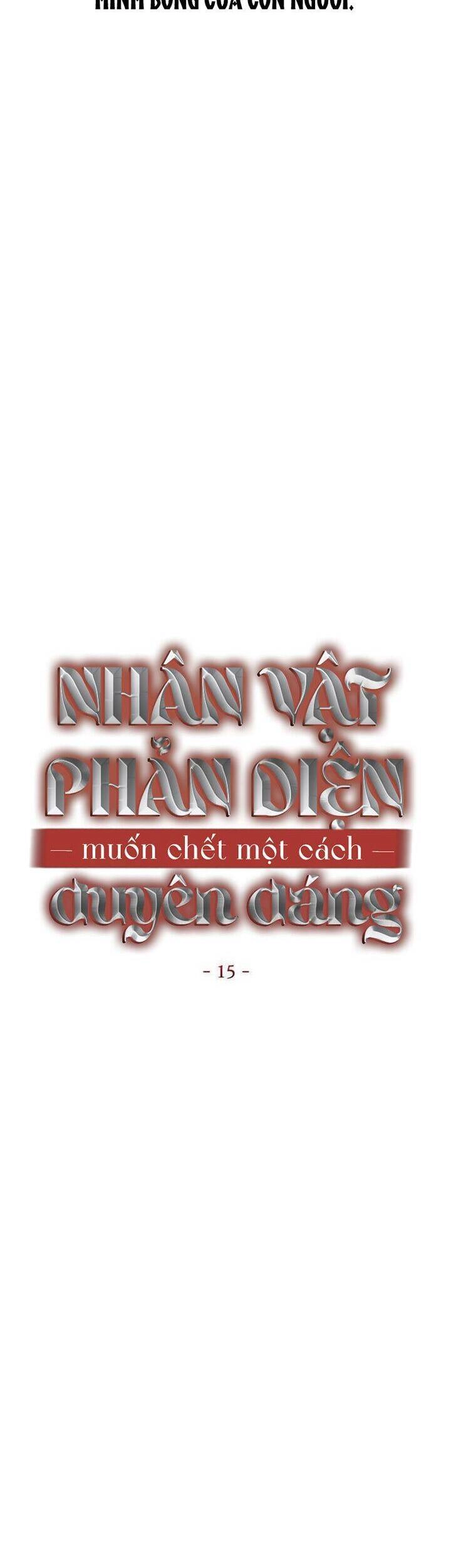 Nhân Vật Phản Diện Muốn Chết Một Cách Duyên Dáng Chapter 15 - 17