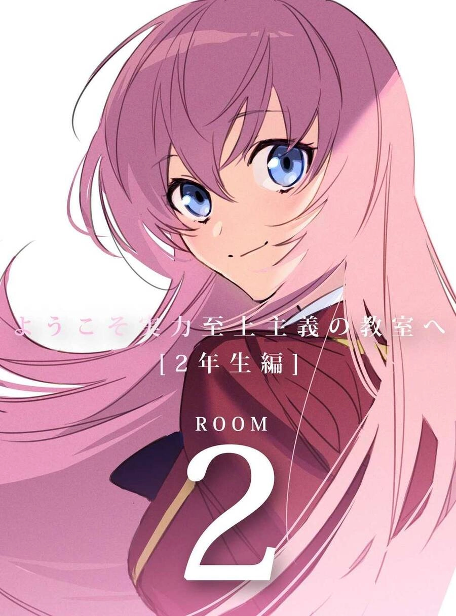 Chào Mừng Đến Với Lớp Học Đề Cao Thực Lực Năm 2 Chapter 2 - 2