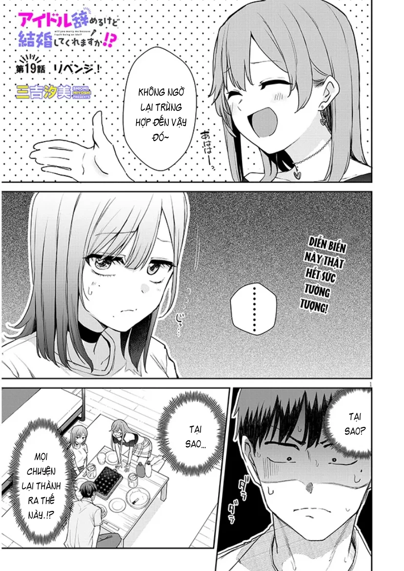 Anh Sẽ Kết Hôn Với Em Nếu Em Từ Bỏ Việc Trở Thành Thần Tượng Chứ? Chapter 19.1 - 2