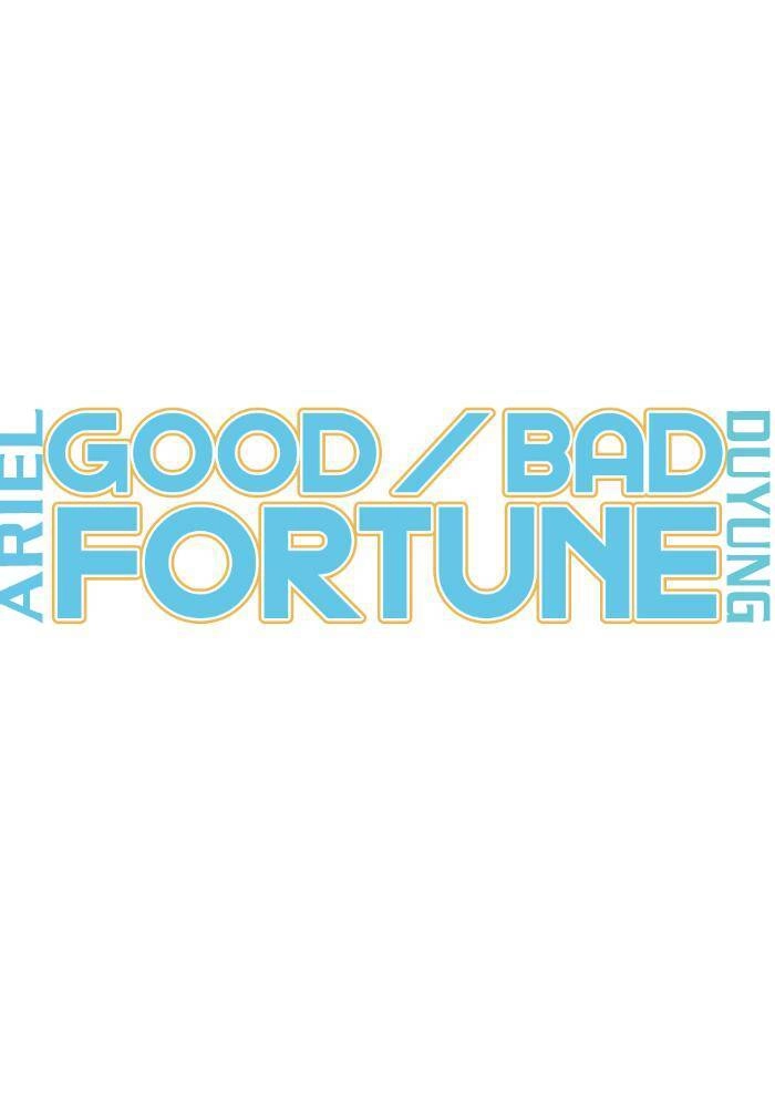 Good/Bad Fortune Chapter 22 - 7