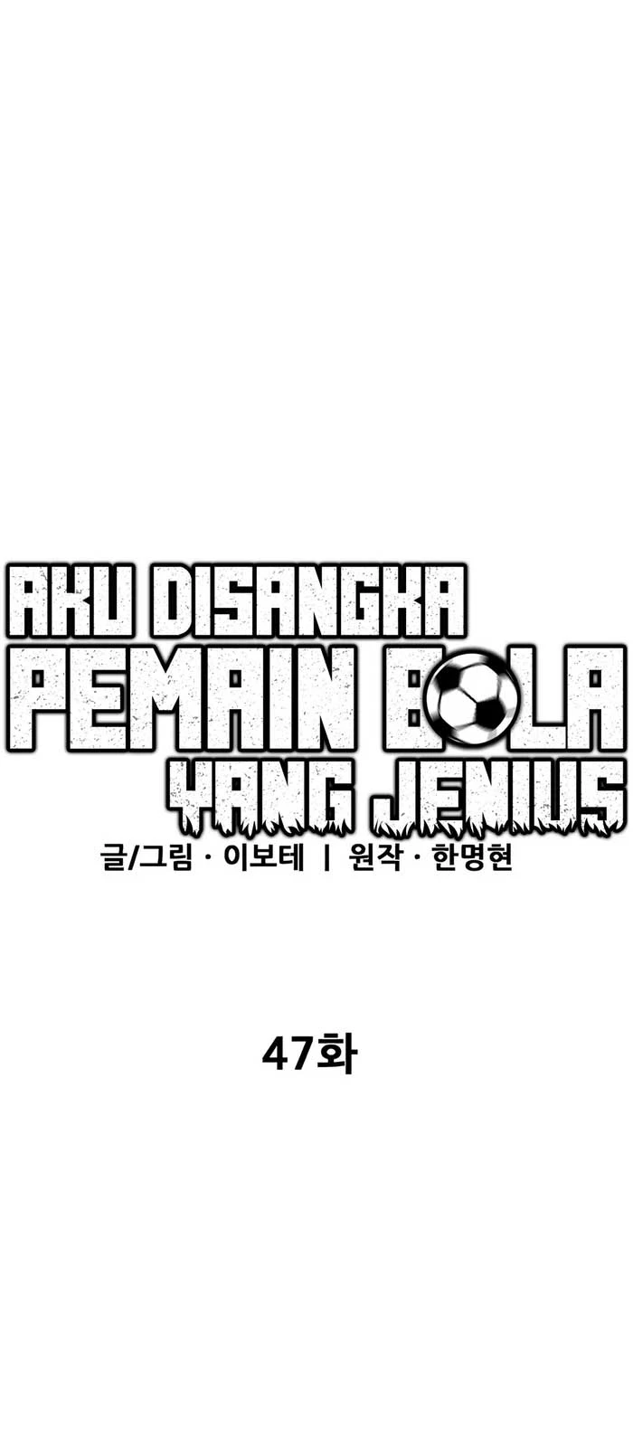 Tôi Bị Hiểu Lầm Là Siêu Sao Trên Sân Cỏ Chapter 47 - 10