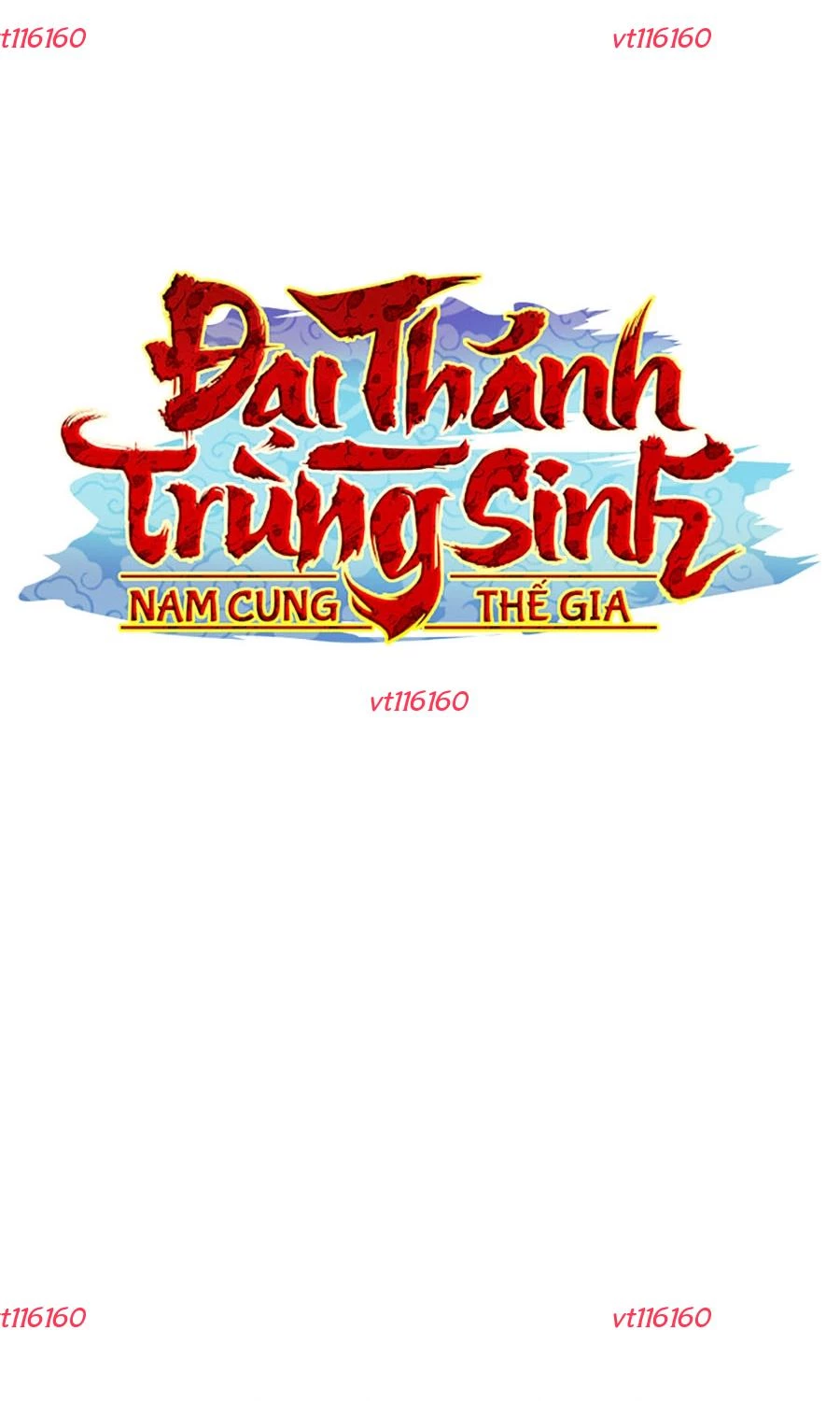 Đại Thánh Trùng Sinh Nam Cung Thế Gia Chapter 35 - 119