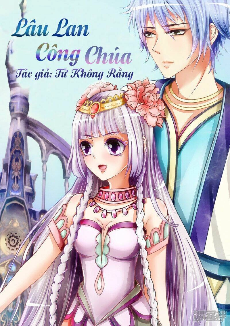 Lâu Lan Công Chúa Chapter 1 - 1