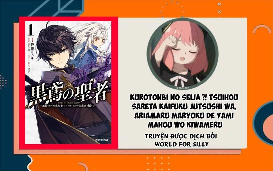 Kurotonbi No Seija ~Tsuihou Sareta Kaifuku Jutsushi Wa, Ariamaru Maryoku De Yami Mahou Wo Kiwameru Chapter 7 - 1