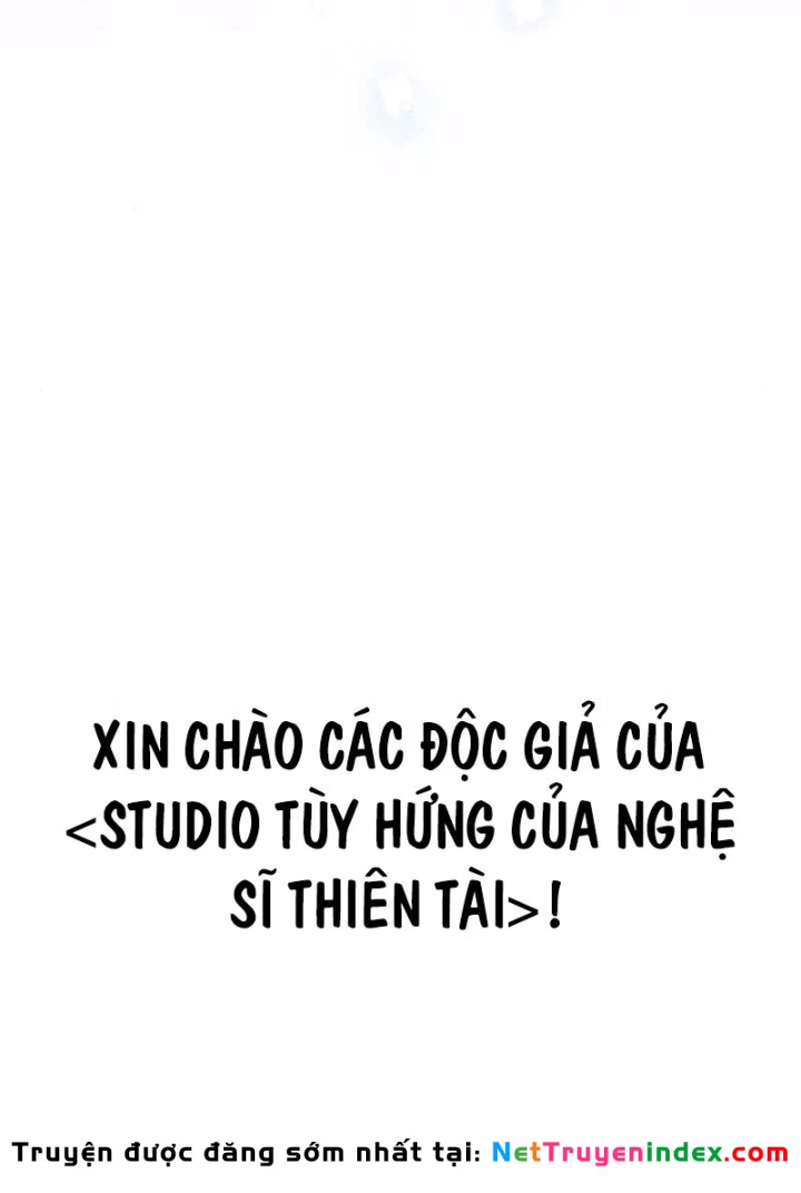Studio Tùy Hứng Của Nghệ Sĩ Thiên Tài Chapter 100 - 389