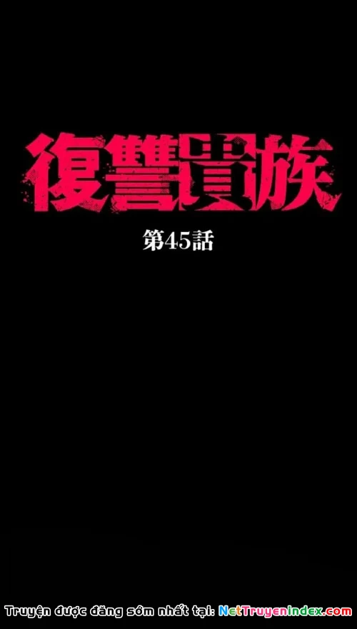 Quý Tộc Báo Thù Chapter 45 - 8